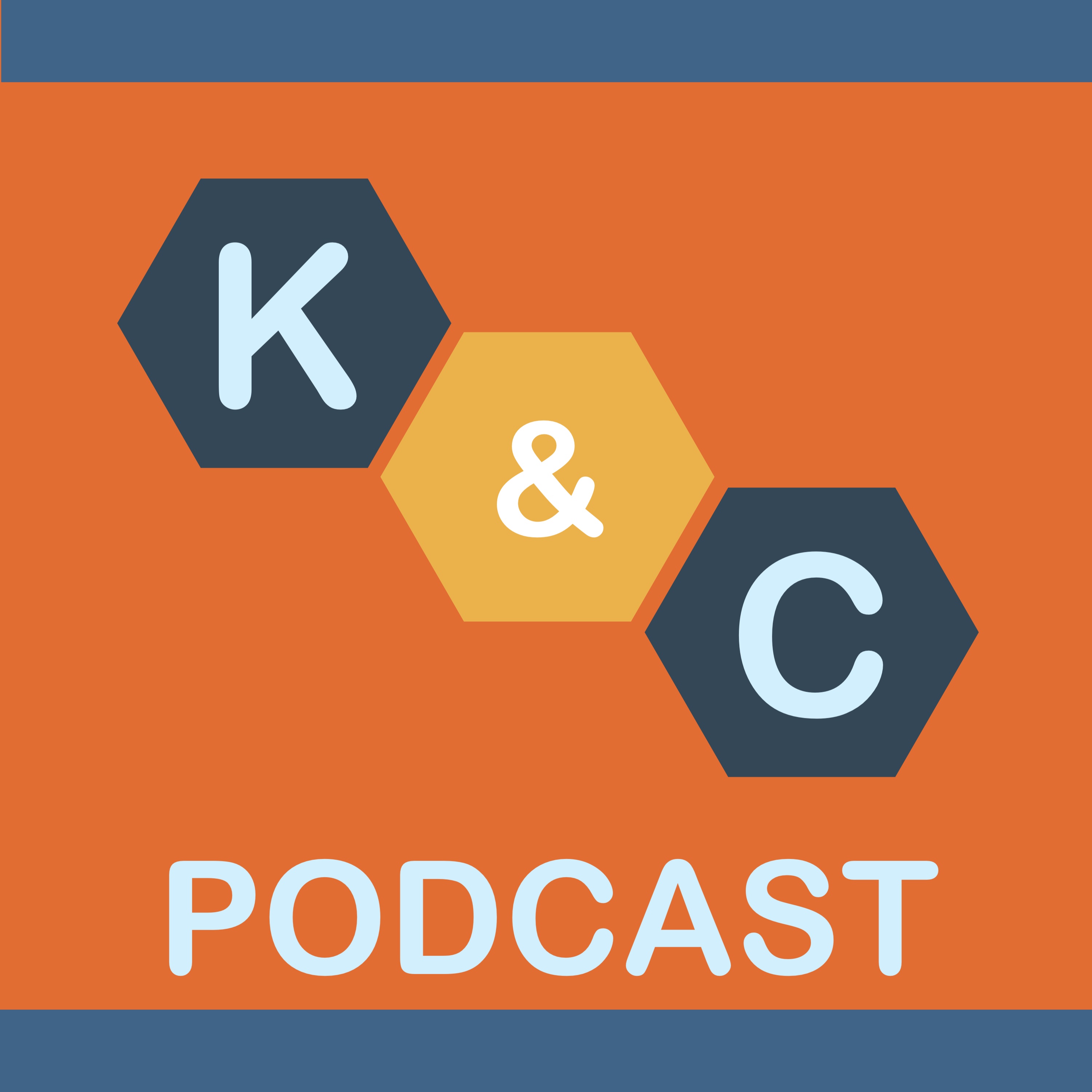 K & C Podcast